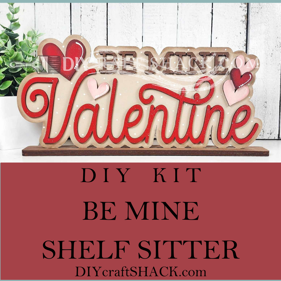 Be Mine Shelf Sitter DIY Kit