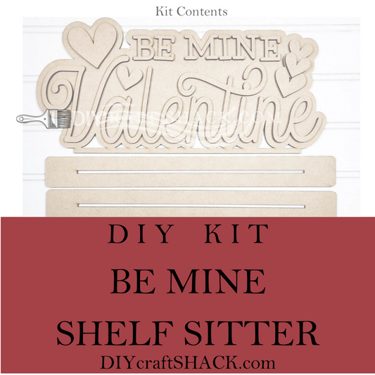 Be Mine Shelf Sitter DIY Kit